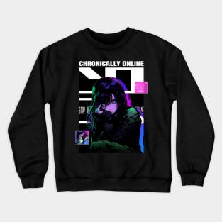 Chronically Online Anime Girl Crewneck Sweatshirt